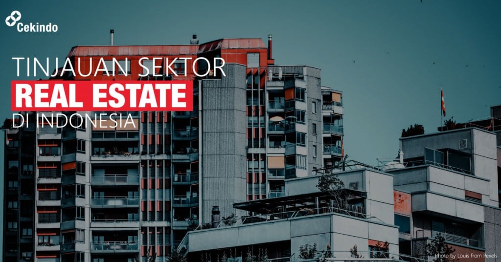 tinjauan sektor real estate di indonesia