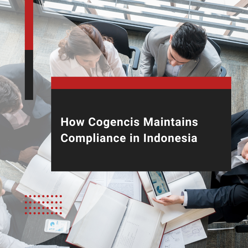 How Cogencis Maintains Compliance in Indonesia