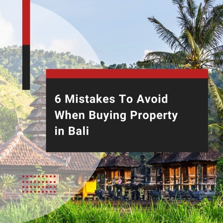 6 Mistakes To Avoid When Buying Property in Bali