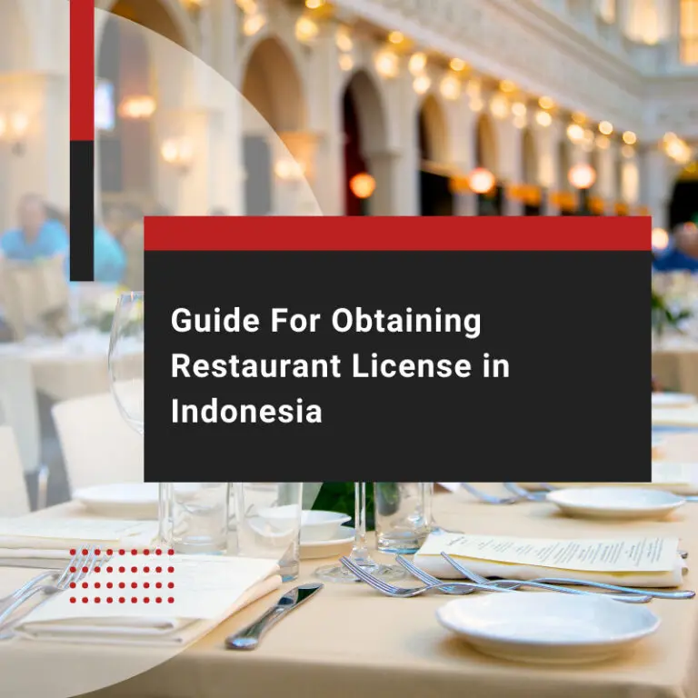 Guide For Obtaining Restaurant License in Indonesia