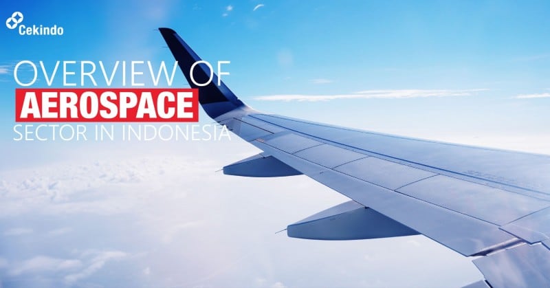 Aerospace Indonesia: An Opportunistic Industry to Invest in