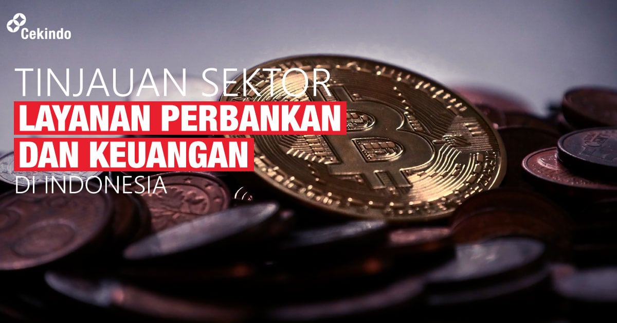 Di Mana Harus Berinvestasi: Sektor Perbankan di Indonesia Your Business