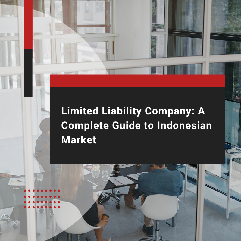 Guide to Limited liability company in Indonesia