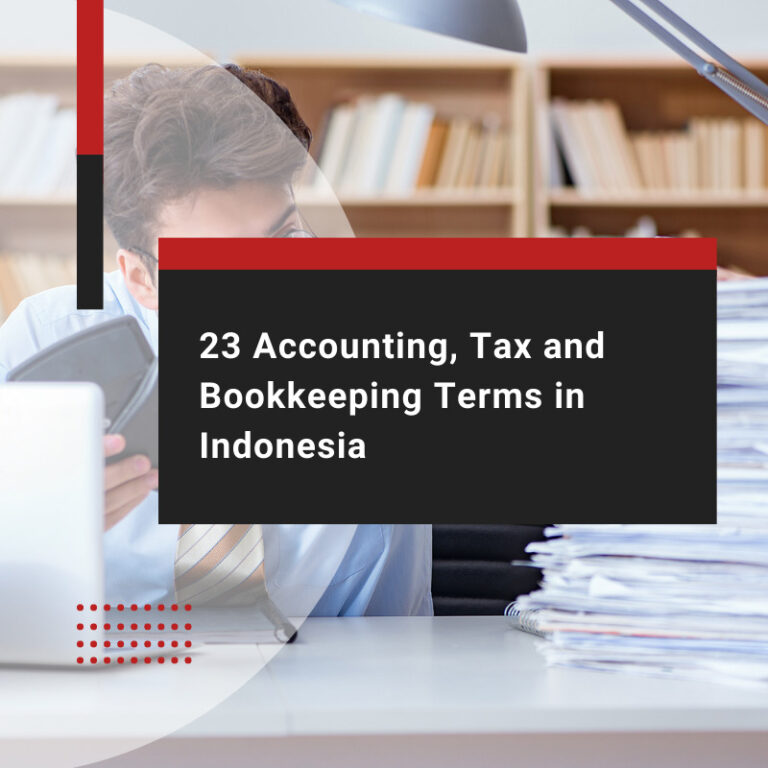 23 Accounting, Tax and Bookkeeping Terms in Indonesia