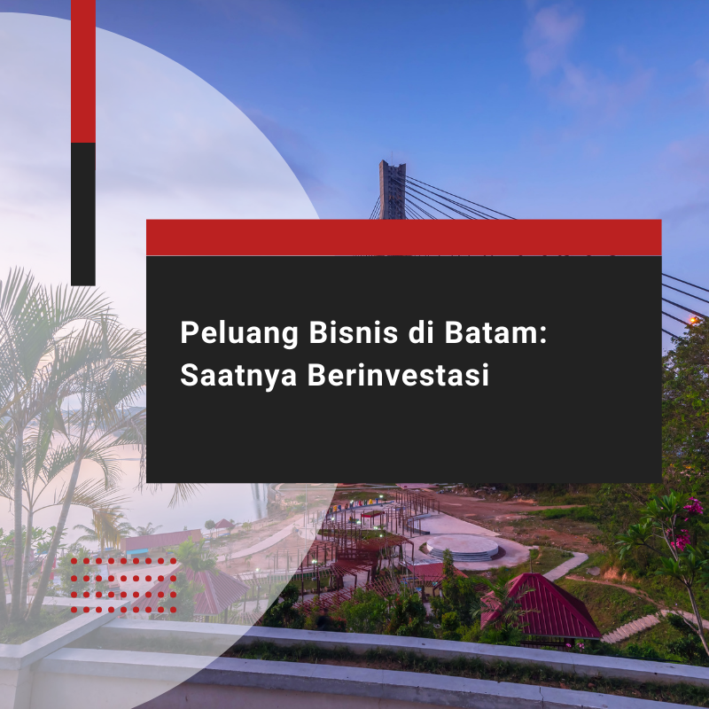 peluang bisnis di batam