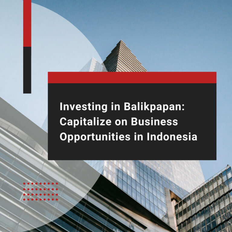 Business Opportunity Indonesia: Invest in Balikpapan