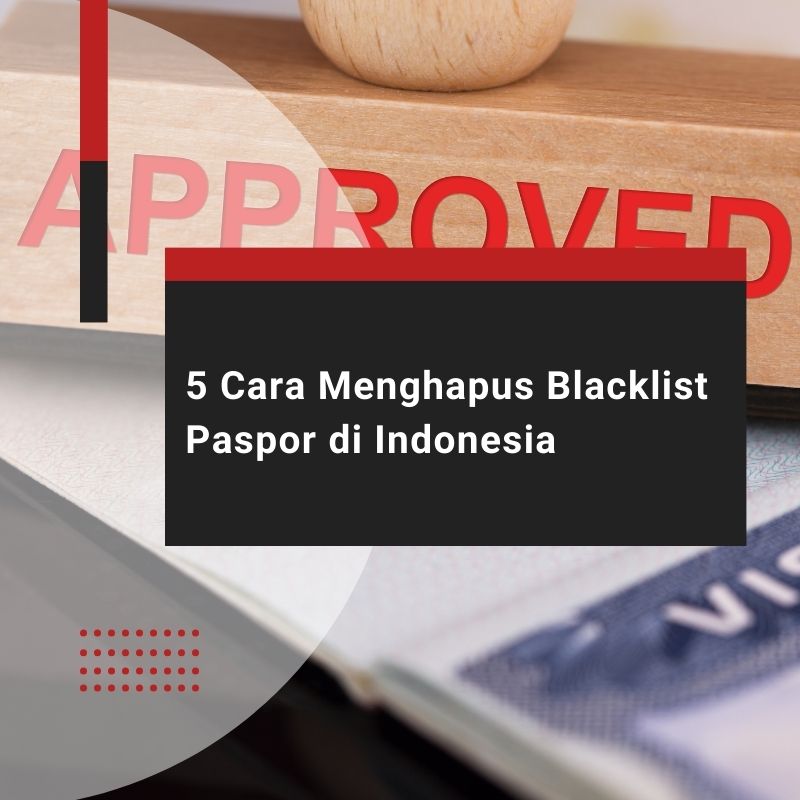 5 cara menghapus blacklist paspor di Indonesia