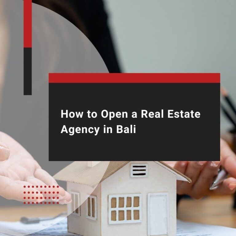 How to open a real estate agency in Bali