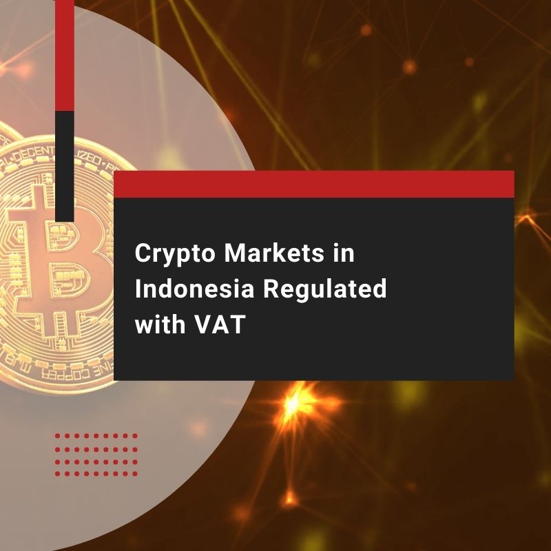 Crypto Markets in Indonesia Regulated with VAT