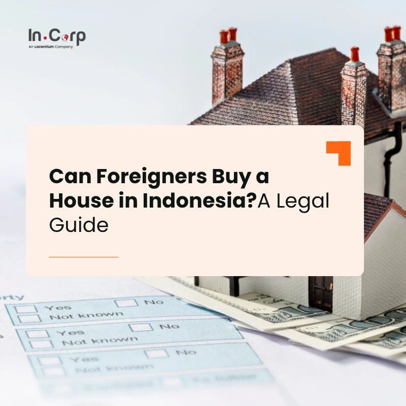 Can Foreigners Buy a House in Indonesia? 2026 Legal Guide