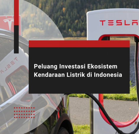 Peluang Investasi Ekosistem Kendaraan Listrik di Indonesia