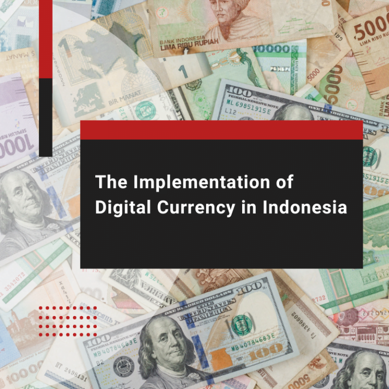 The Implementation of Digital Currency in Indonesia