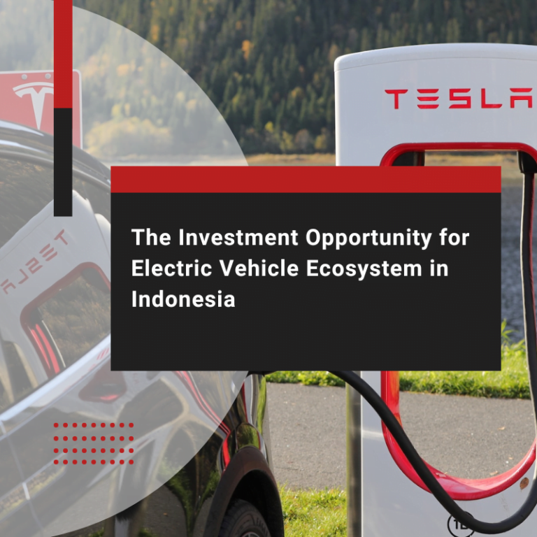 The Investment Opportunity for an Electric Vehicle Ecosystem in Indonesia