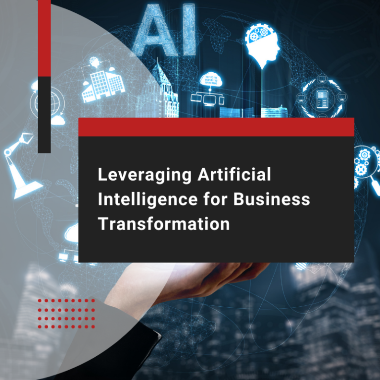 Leveraging Artificial Intelligence for Business Transformation