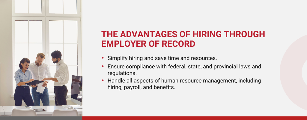 The Advantages of Using an Employer of Record for IT Hiring