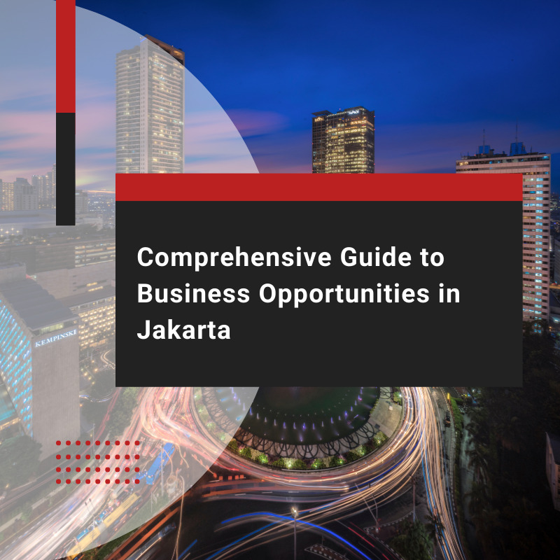 Top Business Opportunities in Jakarta
