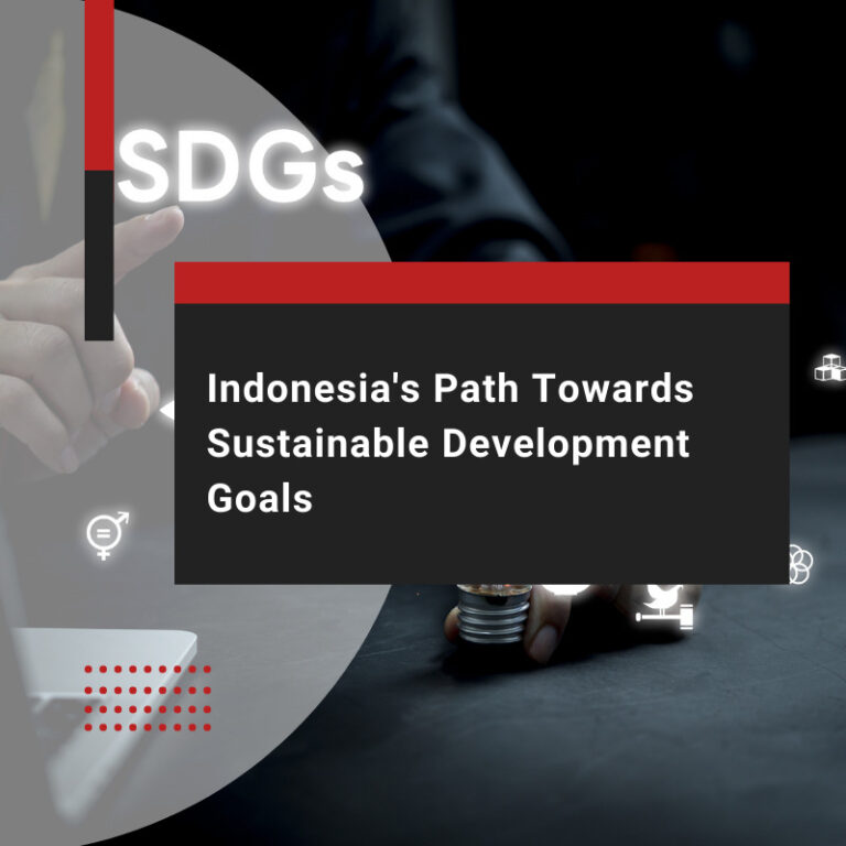 Achieving Sustainable Development Goals in Indonesia