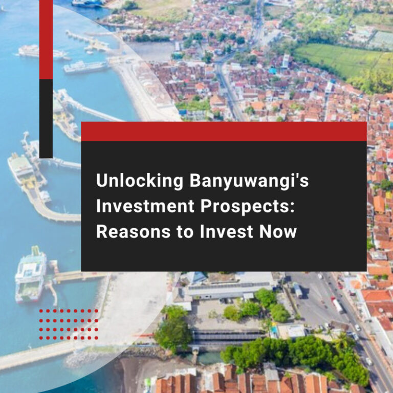 Investment Opportunity in Banyuwangi