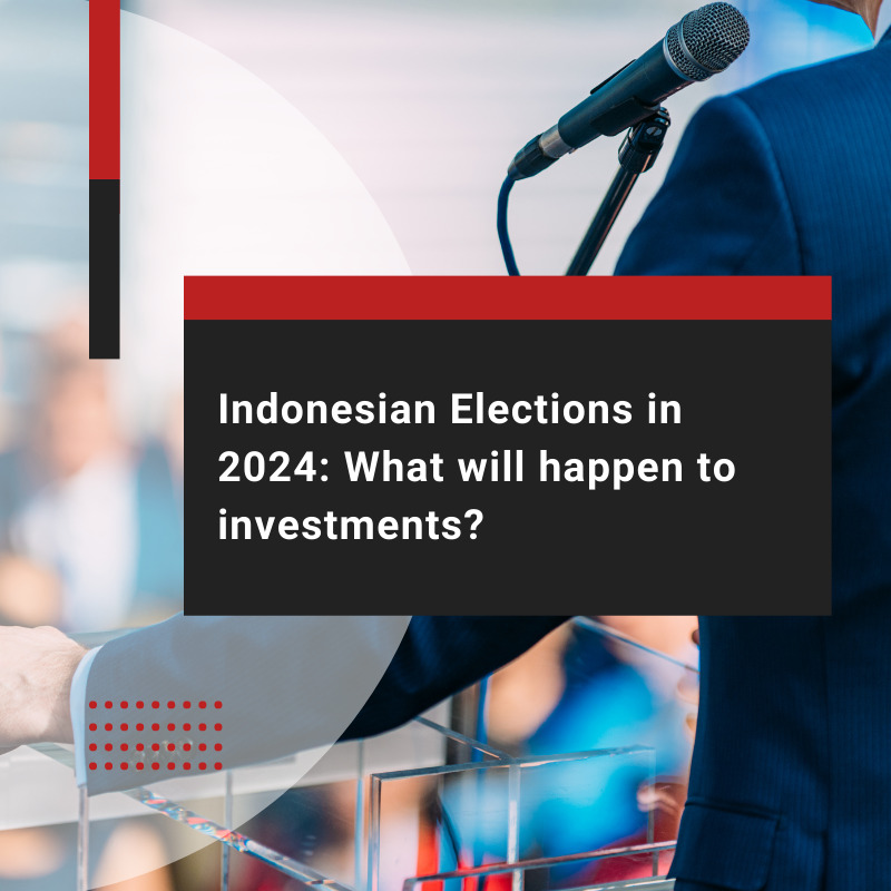 Will Indonesian Elections Affect Business in 2024?