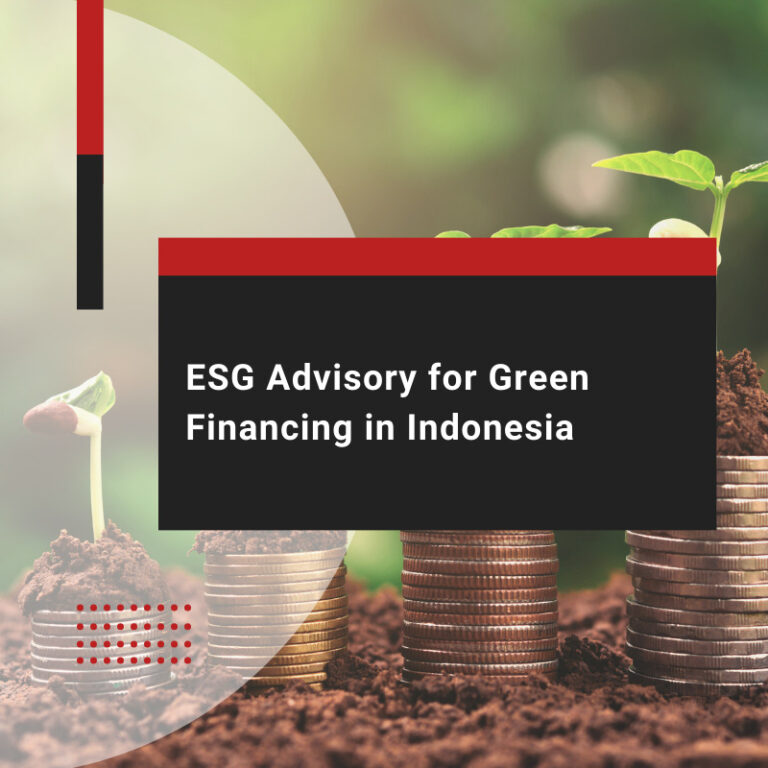 Enhancing Green Financing in Indonesia with ESG Advisory