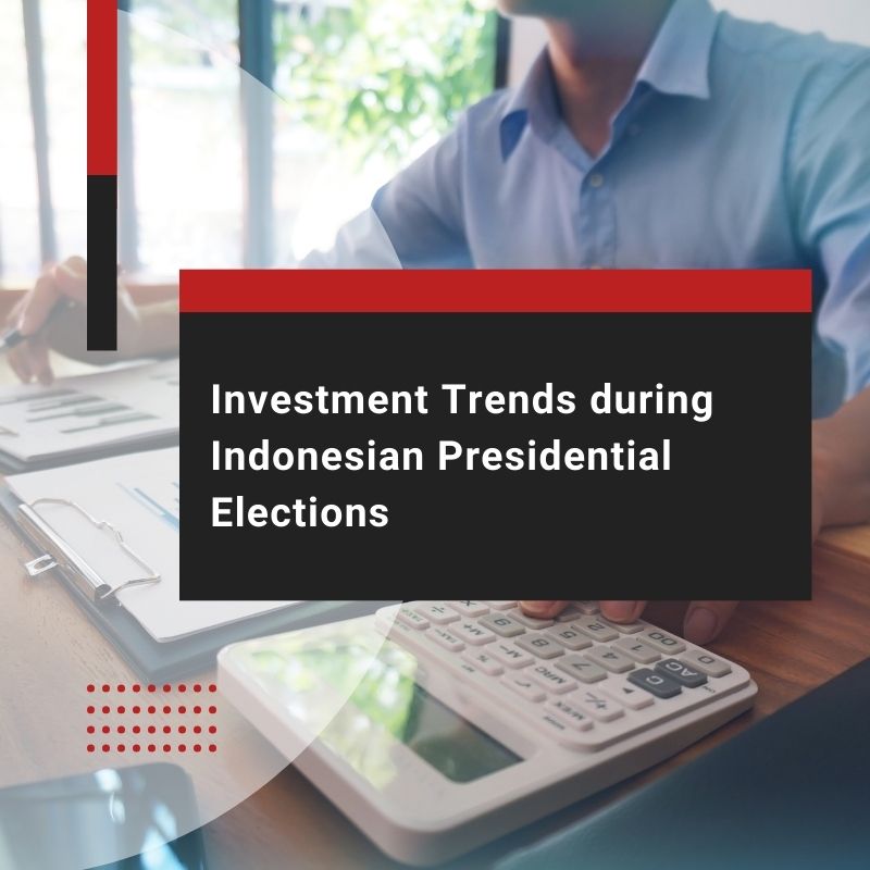 Foreign Investment during Indonesian Presidential Elections