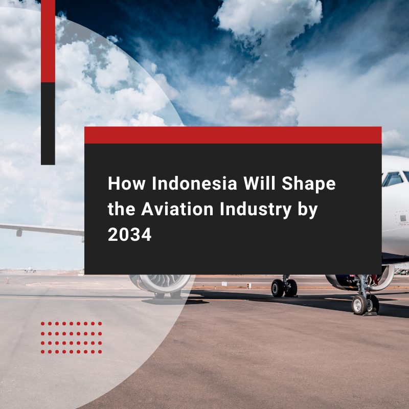Aviation Industry in Indonesia: Insights for the Future