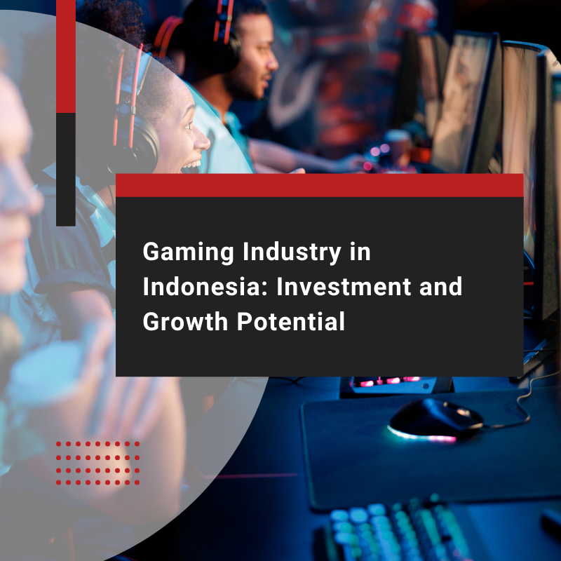 How to Capitalize on Indonesia’s Gaming Industry
