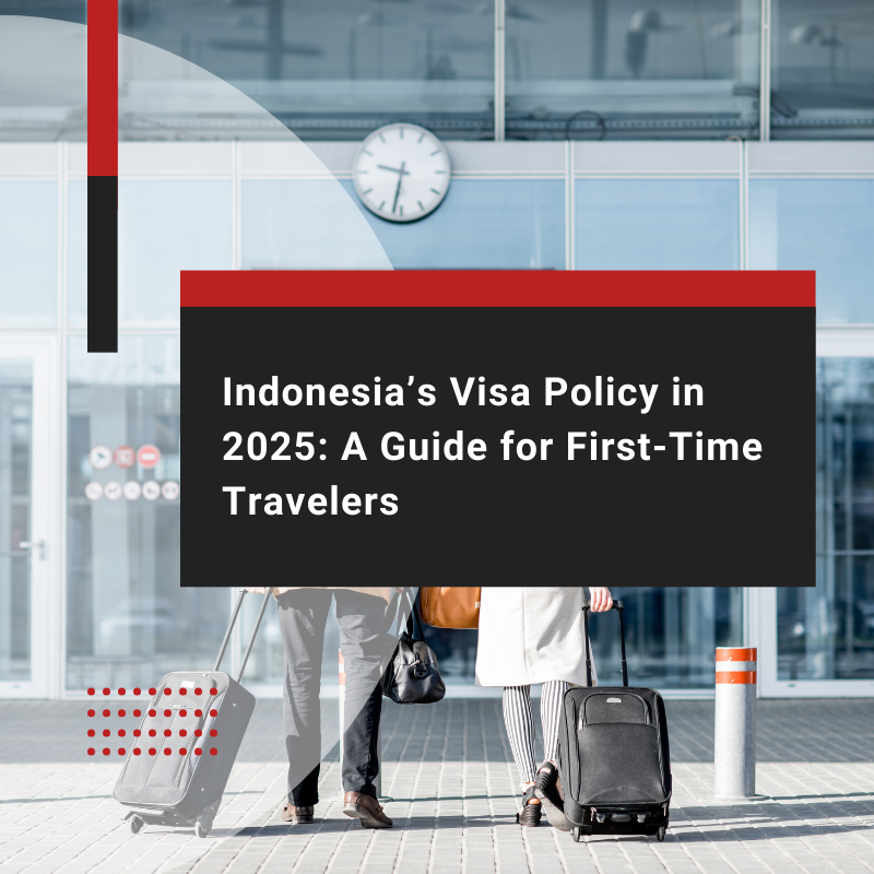 Indonesia’s Visa Policy in 2025