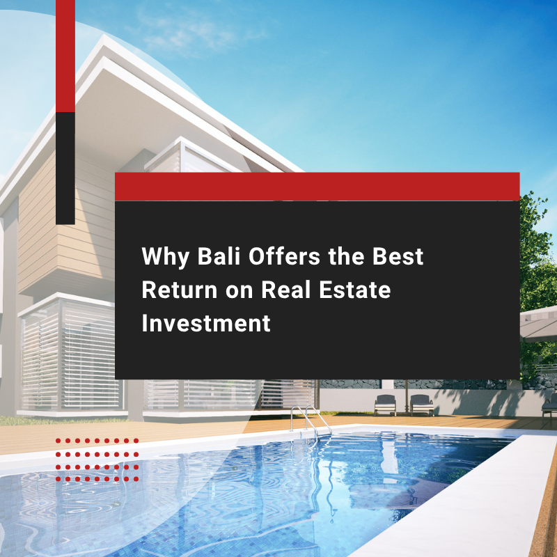 7 Real Estate Areas in Bali for Best Return on Investment