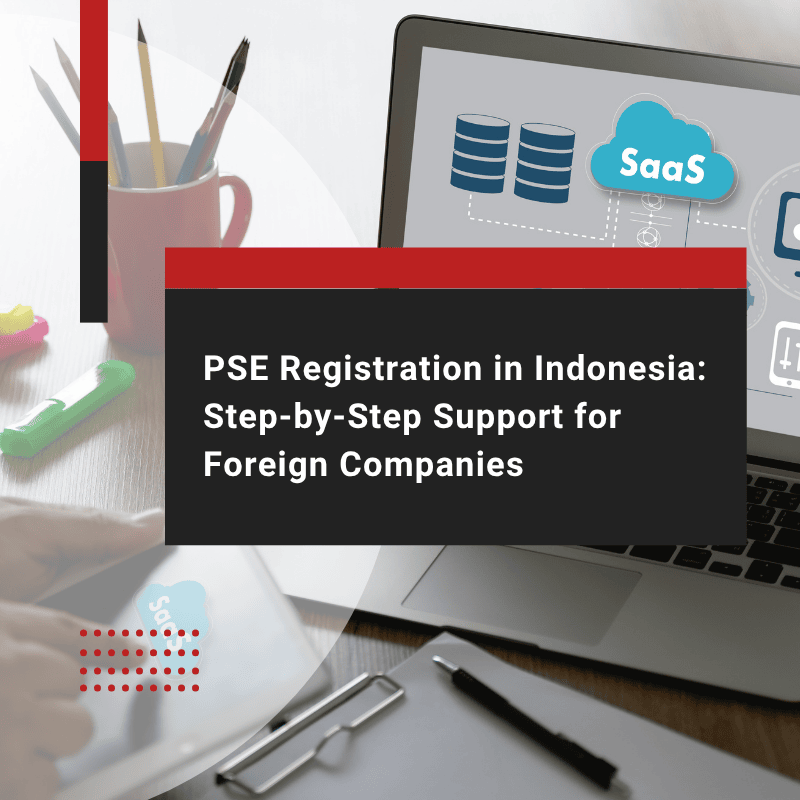 How Foreign Platforms Can Get PSE Registered in Indonesia