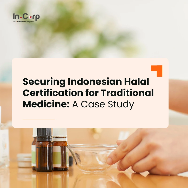 Securing Indonesian Halal Certification for Traditional Medicine A Case Study