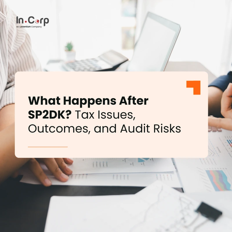 What Happens After SP2DK Tax Issues, Outcomes, and Audit Risks
