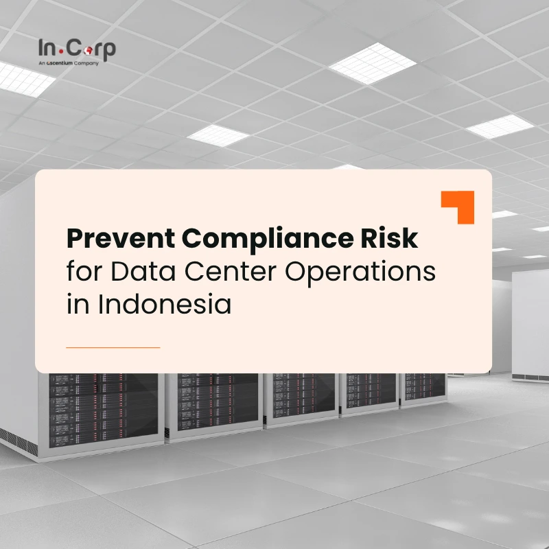 Prevent Compliance Risk for Data Center Operations in Indonesia