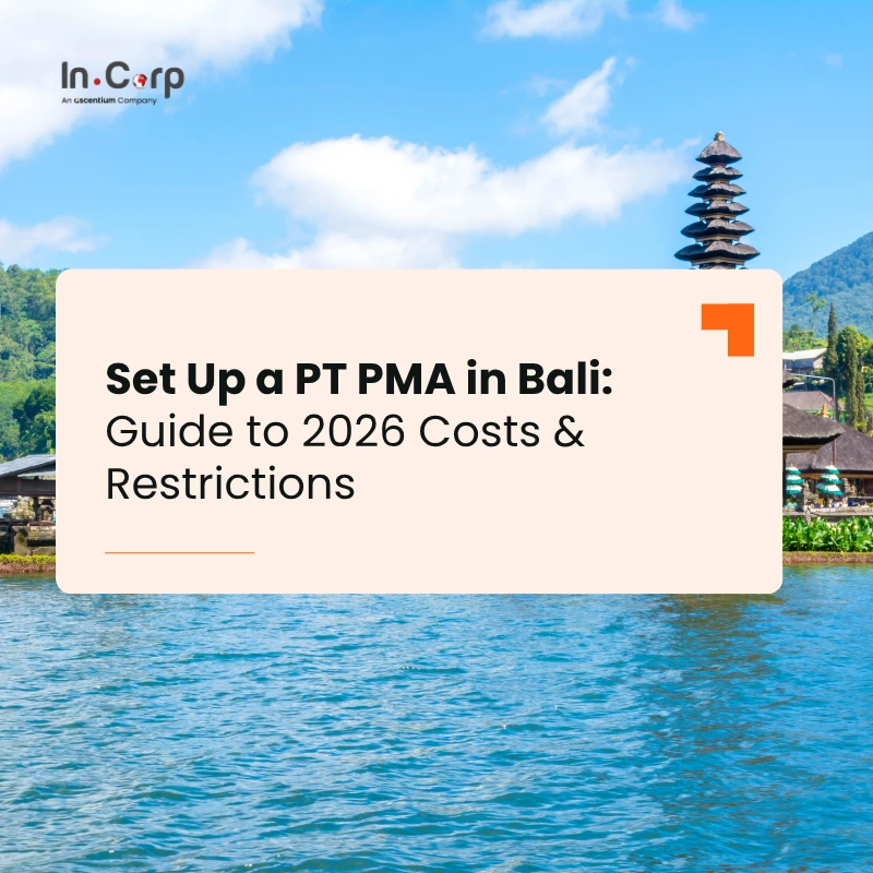 Set Up a PT PMA in Bali 2026 Costs & Restrictions