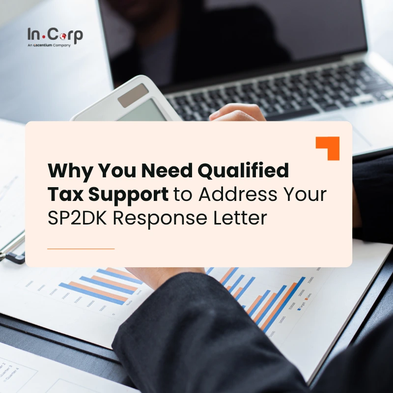 Why You Need Qualified Tax Support to Address Your SP2DK Response Letter